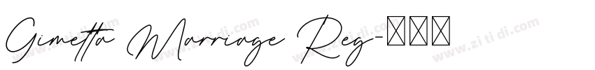 Gimetta Marriage Reg字体转换